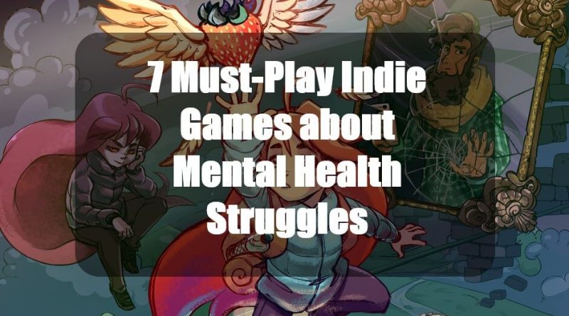 indie games about mental health
